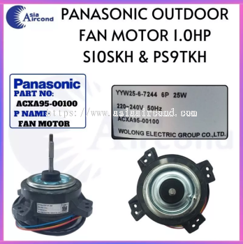 PANASONIC AIRCOND OUTDOOR FAN MOTOR 1.0HP ACXA95-00100 FOR CU-S10SKH CU-PS9TKH YYW25-6-7244 CONDENSER FAN MOTOR