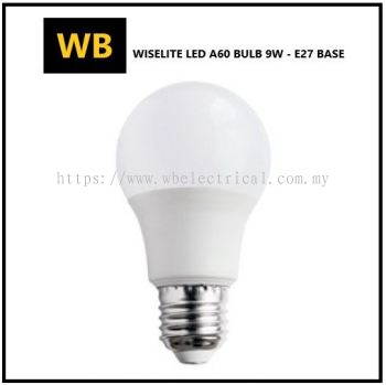 WISELITE LED A60 BULB 9W E27 DAYLIGHT (6500K) / COOL WHITE (4000K) / WARM WHITE (3000K)