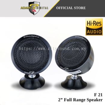 Adams Digital 2��Inch Full Range Speaker Hi-Res High Quality F 21 Empire Series