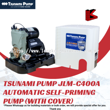 TSUNAMI JLM-C400A AUTOMATIC SELF-PRIMING WATER PUMP WITH COVER | HIGH PRESSURE HOUSEHOLD WATER PUMP | DOMESTIC WATER SUPPLY & TRANSFER PUMP FOR HOME, GARDEN & FARM USE | SELF PRIMING PUMP MALAYSIA