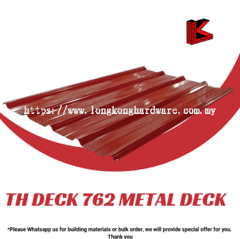 TH DECK 762 METAL DECKING