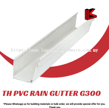 TH PVC RAIN GUTTER G300   HEAVY DUTY ROOF RAINWATER DRAINAGE SYSTEM  DURABLE PVC GUTTER FOR RESIDENTIAL & COMMERCIAL BUILDINGS