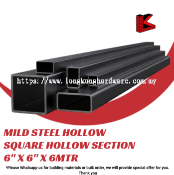 MILD STEEL HOLLOW/SQUARE HOLLOW SECTION/BESI HOLLOW 6" X 6" X 6MTR (150MM X 150MM )(4.0MM/4.5MM/5.0MM/6.0MM+/-)