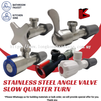SUS304 STAINLESS STEEL SLOW QUARTER TURN ANGLE VALVE | BATHROOM FAUCET & KITCHEN SINK VALVE CONNECTION | DURABLE WATER STOP VALVE