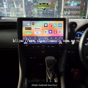 ALPHARD AH40 AI ANDROID INTERFACE