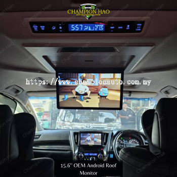 Alphard 15.6'' Android OEM roof monitor