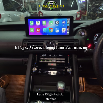 LEXUS IS250 AI ANDROID INTERFACE