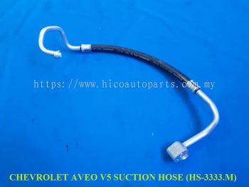 CHEVROLET AVEO V5  SUC HOSE  (HS-3333.M)