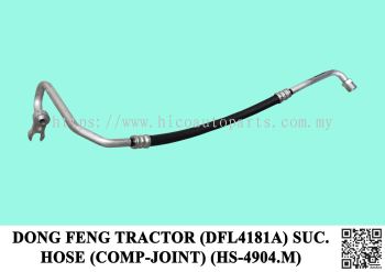 DONG FENG TRACTOR (DFL4181A) SUC. HOSE (COMP-JOINT) (HS-4904.M)
