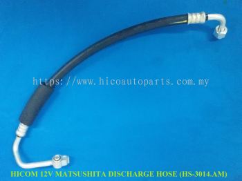 HICOM  12V MATSUSHITA DIS HOSE  (HS-3014.AM)
