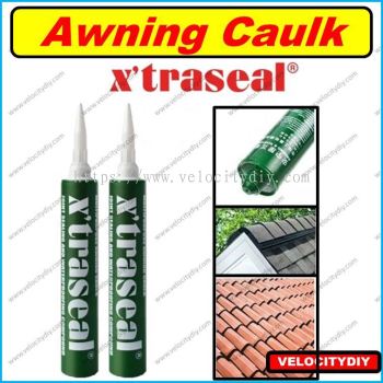 （屋瓦膏/防漏胶）X'TRASEAL Awning & Roofing Caulk 400ml Silicone Bumbong